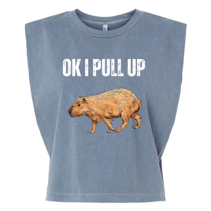 Ok I Pull Up Capybara Shirt Funny Capybara Meme Ok I Pull Up Garment-Dyed Women's Muscle Tee