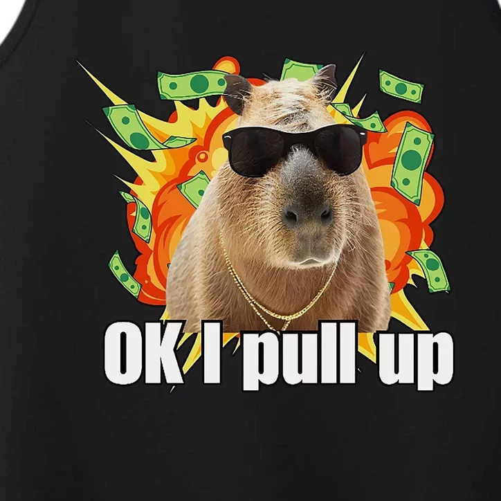 Ok I Pull Up Capybara Funny Meme Performance Tank