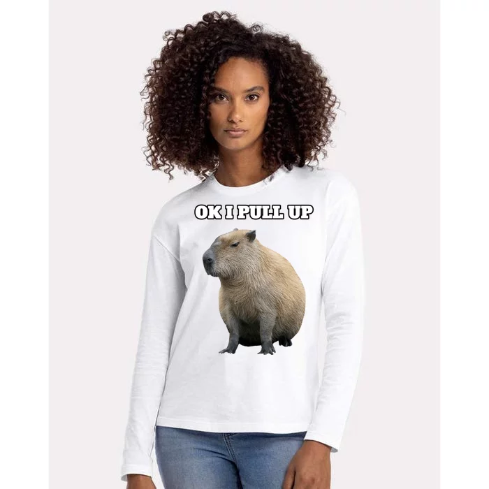 Ok I Pull Up Capybara Gift Funny Capybara Meme Ok I Pull Up Womens Cotton Relaxed Long Sleeve T-Shirt