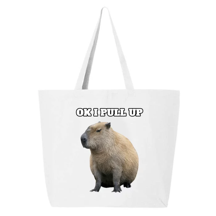 Ok I Pull Up Capybara Gift Funny Capybara Meme Ok I Pull Up 25L Jumbo Tote