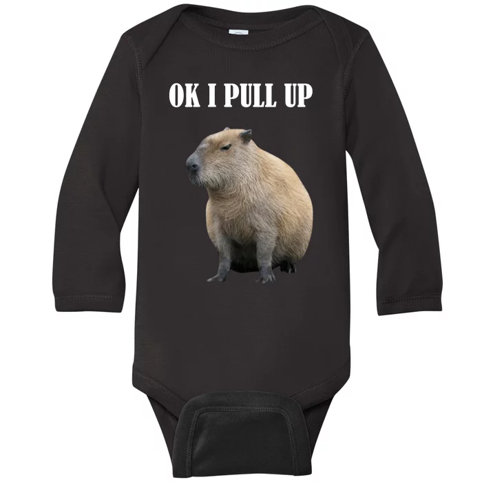 Ok I Pull Up Capybara Funny Baby Long Sleeve Bodysuit