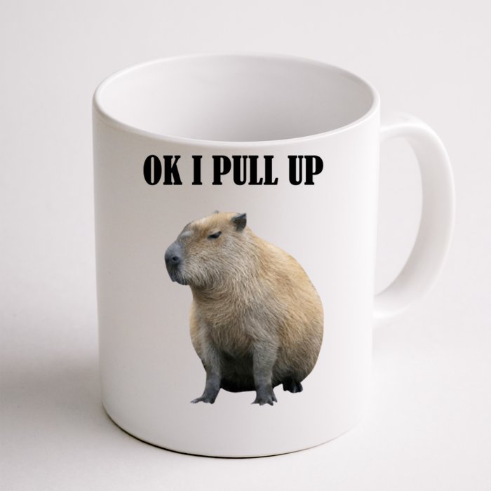 Ok I Pull Up Capybara Funny Front & Back Coffee Mug