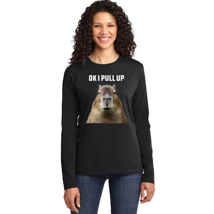 Ok I Pull Up Capybara Ladies Long Sleeve Shirt