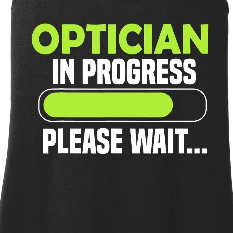 Optician in progress - Optometrist Ladies Essential Tank