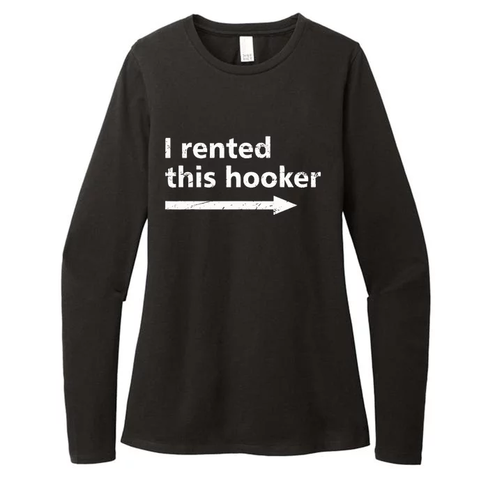 Offensive I Rented This Hooker Womens CVC Long Sleeve Shirt