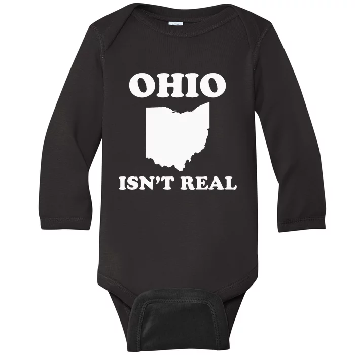 Ohio IsnT Real Baby Long Sleeve Bodysuit