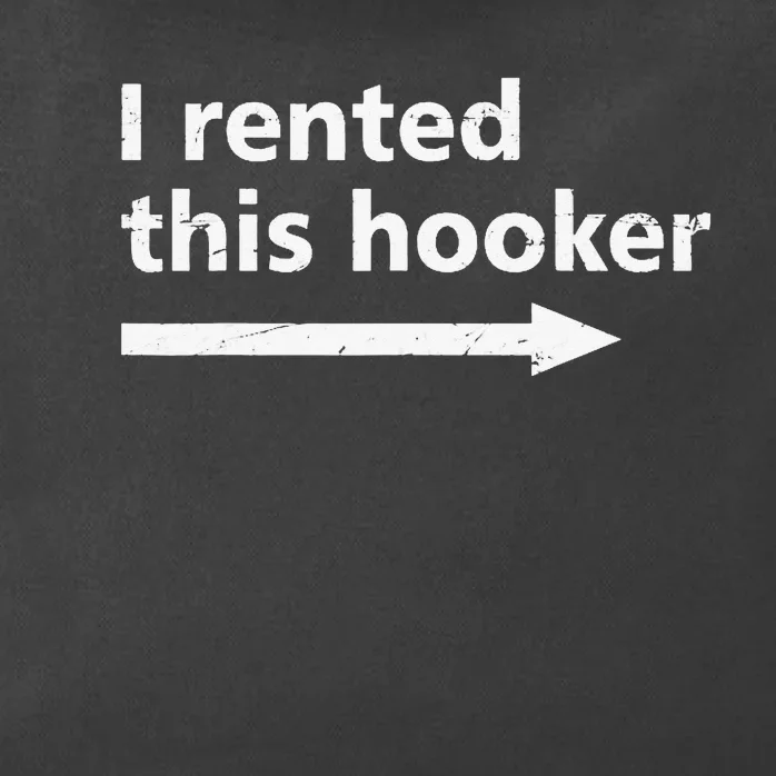 Offensive I Rented This Hooker Funny Adult Humor Saying Zip Tote Bag