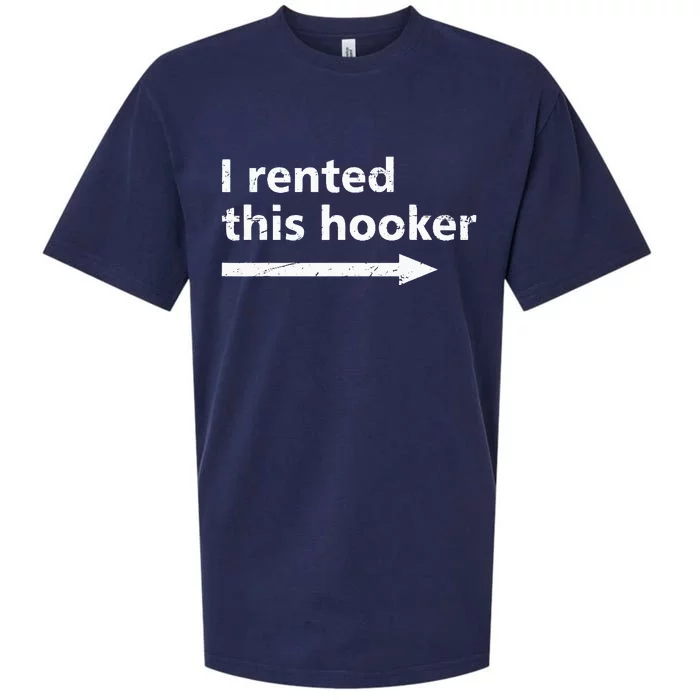 Offensive I Rented This Hooker Sueded Cloud Jersey T-Shirt