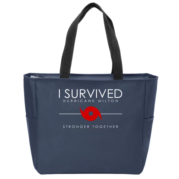 Official I Survived Hurricane Milton Stronger Together Zip Tote Bag