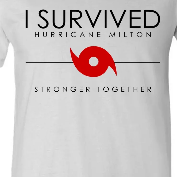 Official I Survived Hurricane Milton Stronger Together V-Neck T-Shirt