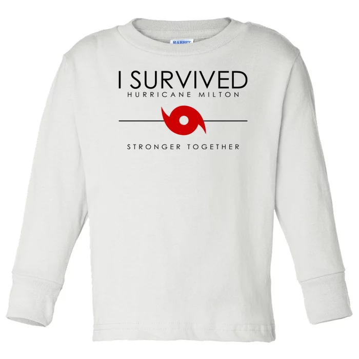 Official I Survived Hurricane Milton Stronger Together Toddler Long Sleeve Shirt