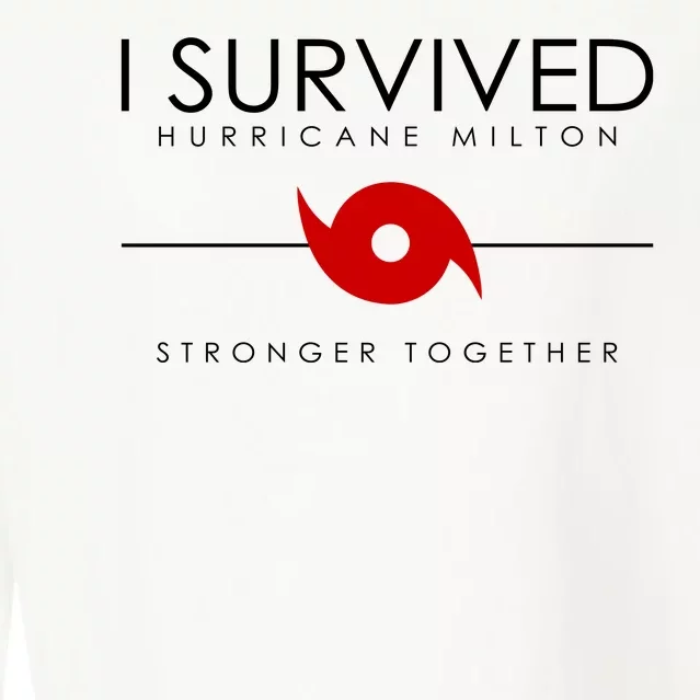 Official I Survived Hurricane Milton Stronger Together Cropped Pullover Crew