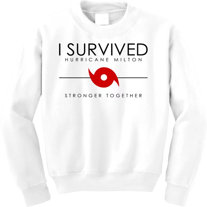 Official I Survived Hurricane Milton Stronger Together Kids Sweatshirt