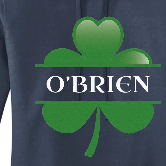 O'Brien Irish Shamrock Lucky St Patricks Day Gift Women's Pullover Hoodie