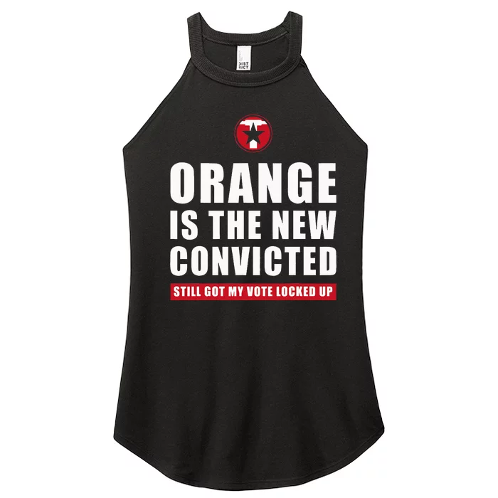 Orange Is The New Convicted Elect Trump 2024 Vote Locked Up Women’s Perfect Tri Rocker Tank