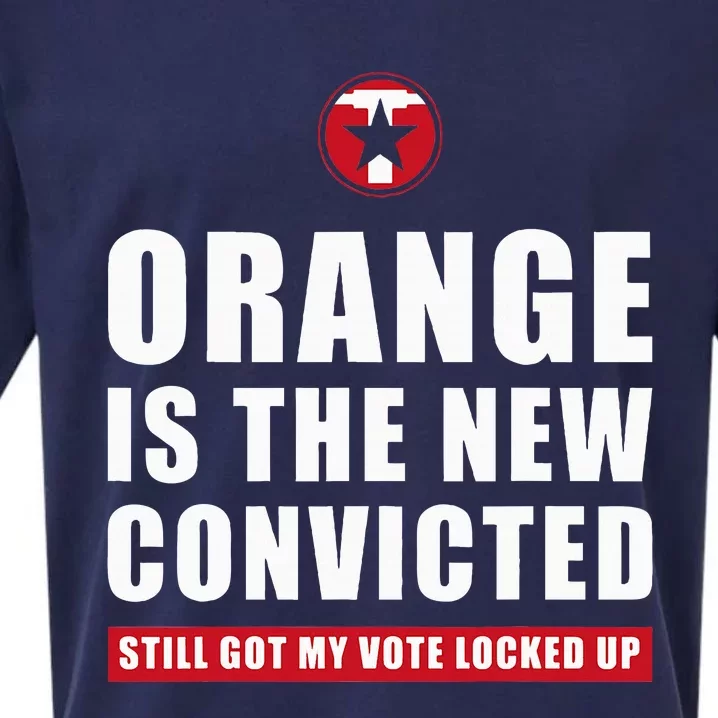 Orange Is The New Convicted Elect Trump 2024 Vote Locked Up Sueded Cloud Jersey T-Shirt