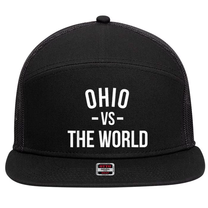 Ohio Is Taking Over The World Meme Ohio Vs The World 7 Panel Mesh Trucker Snapback Hat