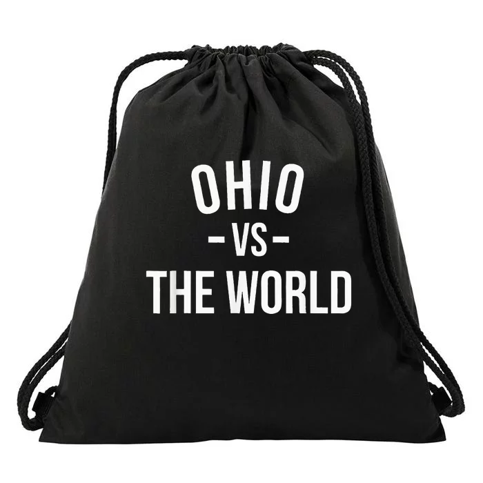 Ohio Is Taking Over The World Meme Ohio Vs The World Drawstring Bag