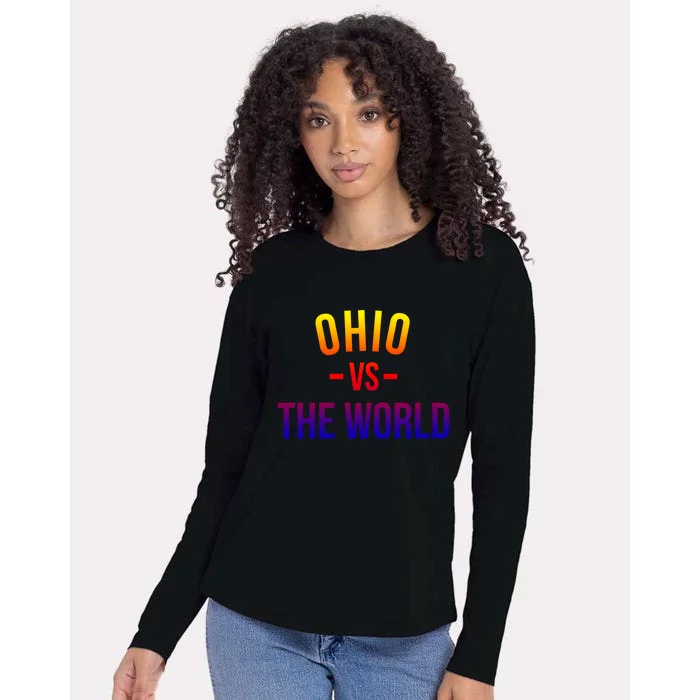 Ohio Is Taking Over The World Meme Cool Gift Ohio Vs The World Gift Womens Cotton Relaxed Long Sleeve T-Shirt