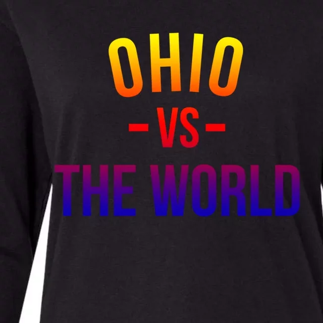 Ohio Is Taking Over The World Meme Cool Gift Ohio Vs The World Gift Womens Cotton Relaxed Long Sleeve T-Shirt