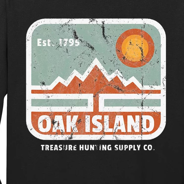 Oak Island Treasure Hunting Supply Tall Long Sleeve T-Shirt