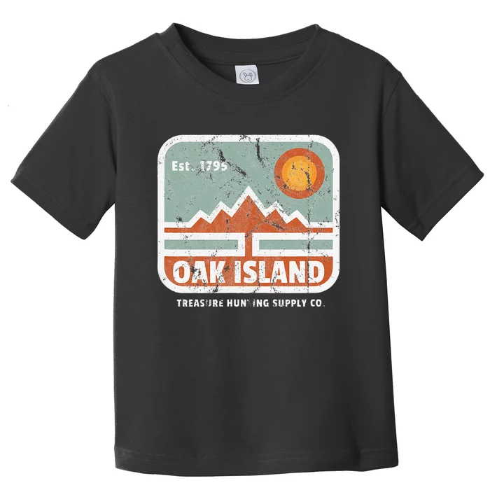 Oak Island Treasure Hunting Supply Toddler T-Shirt