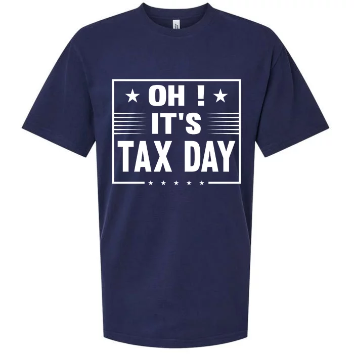 Oh ! It's Tax Day T Design Sueded Cloud Jersey T-Shirt