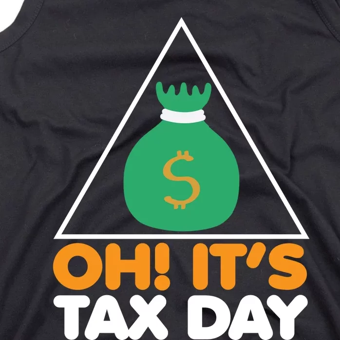 Oh! It's Tax Day T Design Tank Top