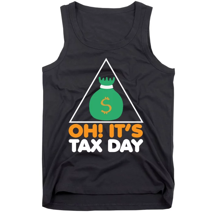 Oh! It's Tax Day T Design Tank Top