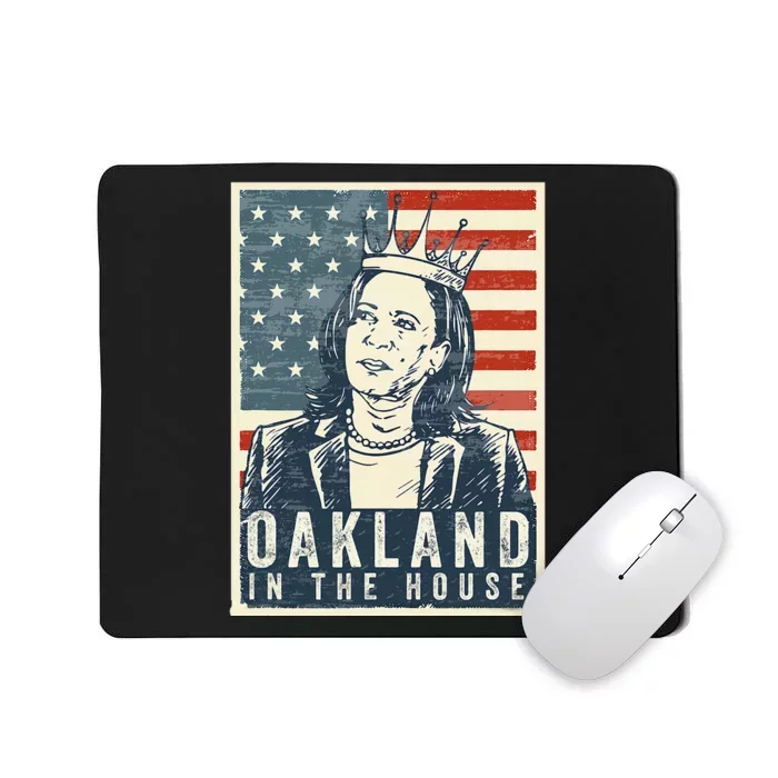 Oakland In The House Vote President Kamala Harris 2024 Mousepad