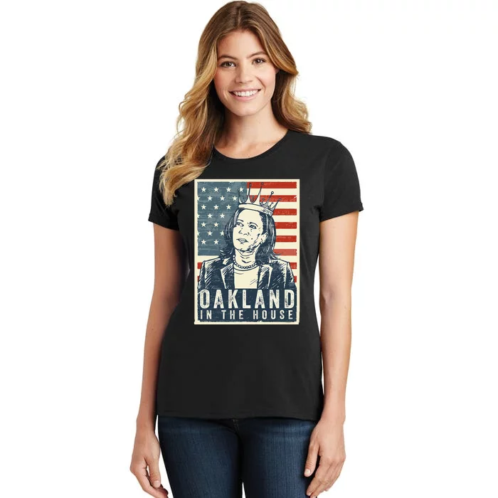 Oakland In The House Vote President Kamala Harris 2024 Women's T-Shirt