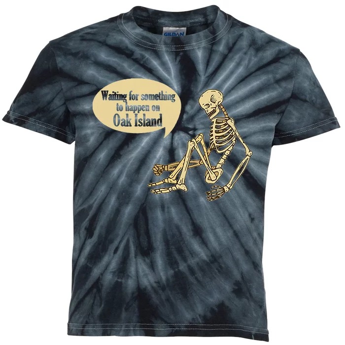 Oak Island Waiting For Something To Happen Skeleton Kids Tie-Dye T-Shirt