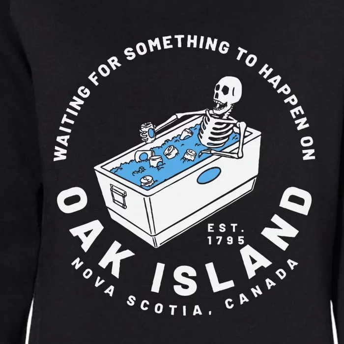 Oak Island Waiting For Something To Happen Womens California Wash Sweatshirt