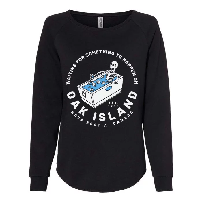 Oak Island Waiting For Something To Happen Womens California Wash Sweatshirt