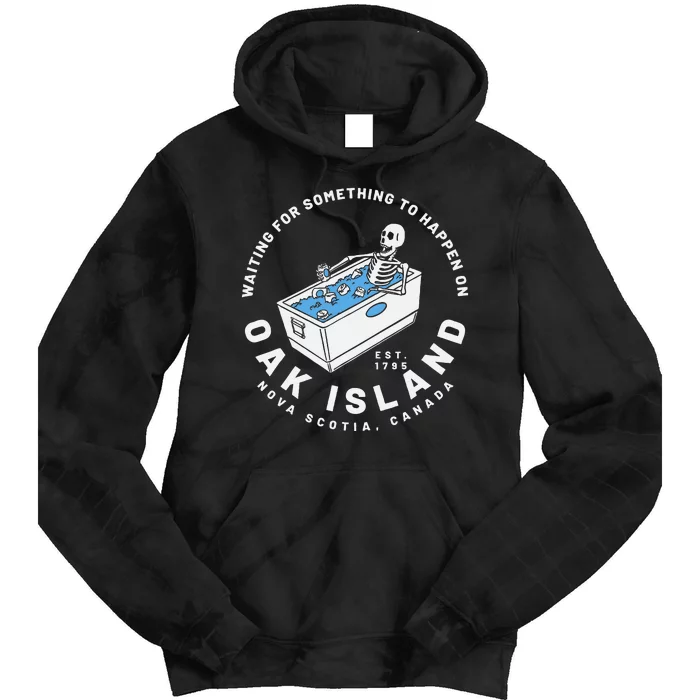 Oak Island Waiting For Something To Happen Tie Dye Hoodie