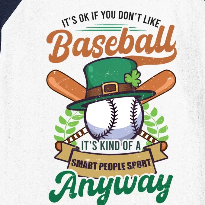 Okay If You Don't Like Design St Patricks Baseball Gift Baseball Sleeve Shirt