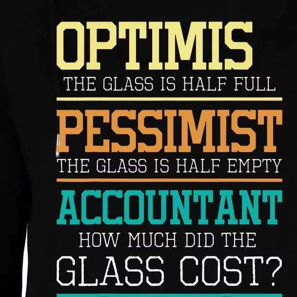 Optimist Joke Accounting Public Accountant Bookkeeper Womens Funnel Neck Pullover Hood