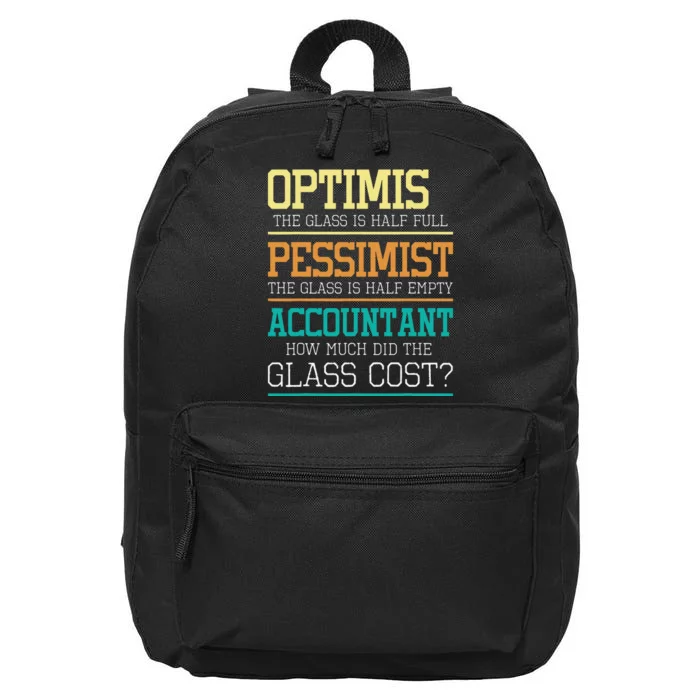 Optimist Joke Accounting Public Accountant Bookkeeper 16 in Basic Backpack