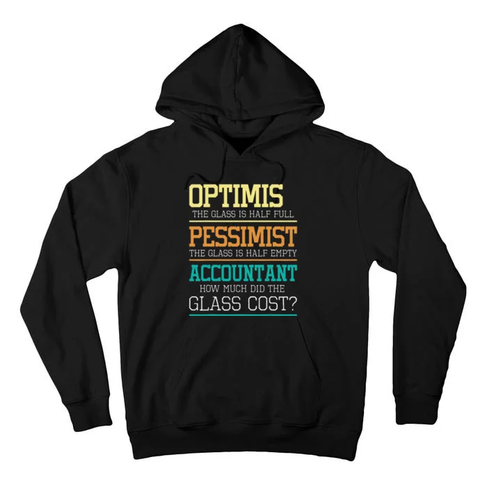 Optimist Joke Accounting Public Accountant Bookkeeper Tall Hoodie