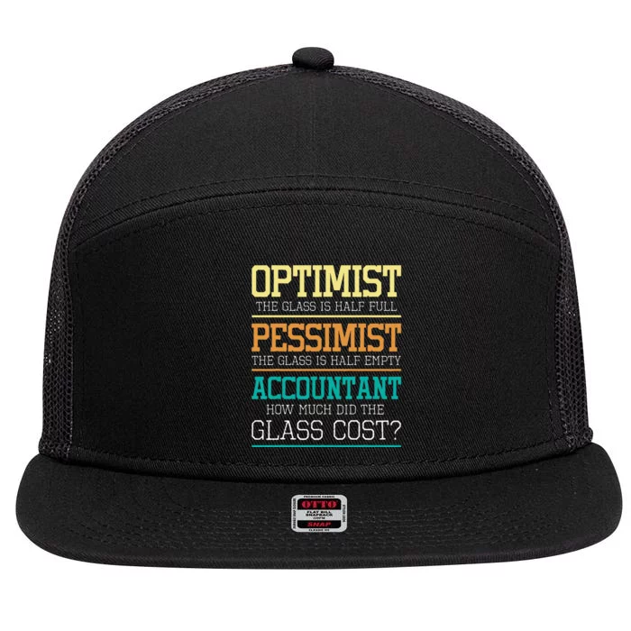 Optimist Joke Accounting Public Accountant Bookkeeper 7 Panel Mesh Trucker Snapback Hat