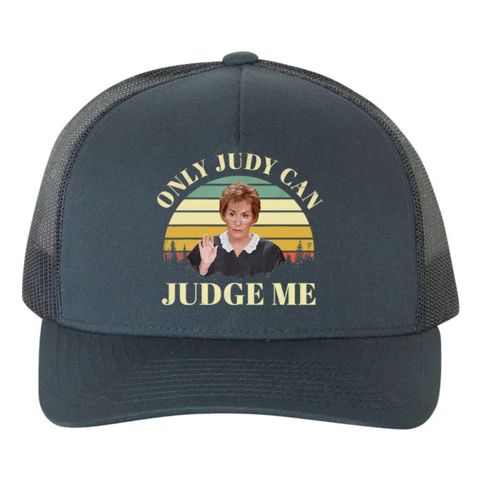 Only Judy Can Judge Me Vintage Yupoong Adult 5-Panel Trucker Hat