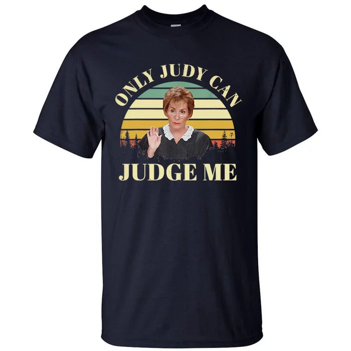 Only Judy Can Judge Me Vintage Tall T-Shirt