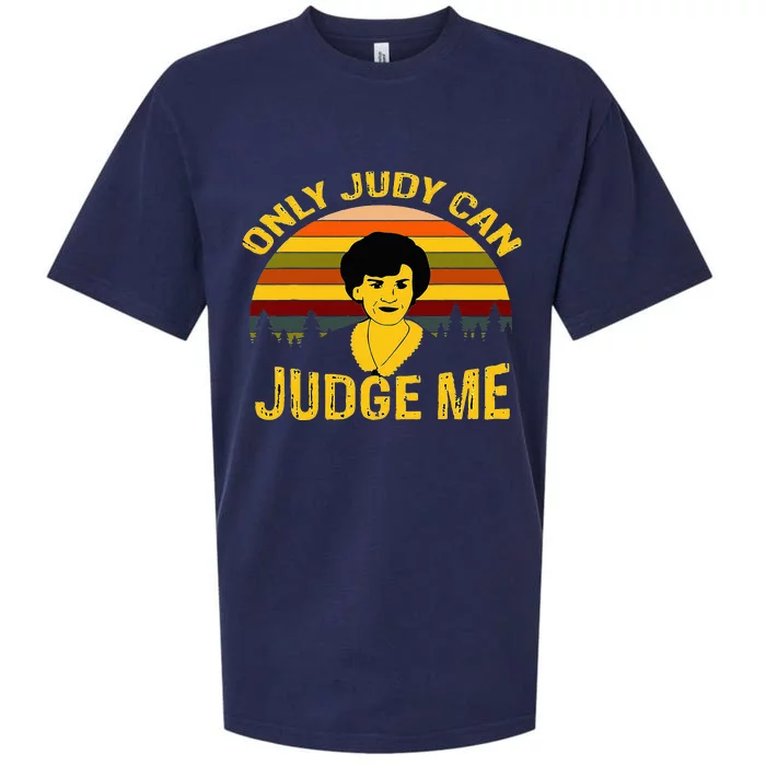 Only Judy Can Judge Me Vintage Sueded Cloud Jersey T-Shirt