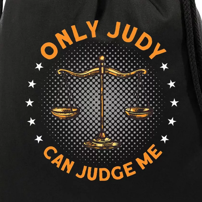 Only Judy Can Judge Me Drawstring Bag