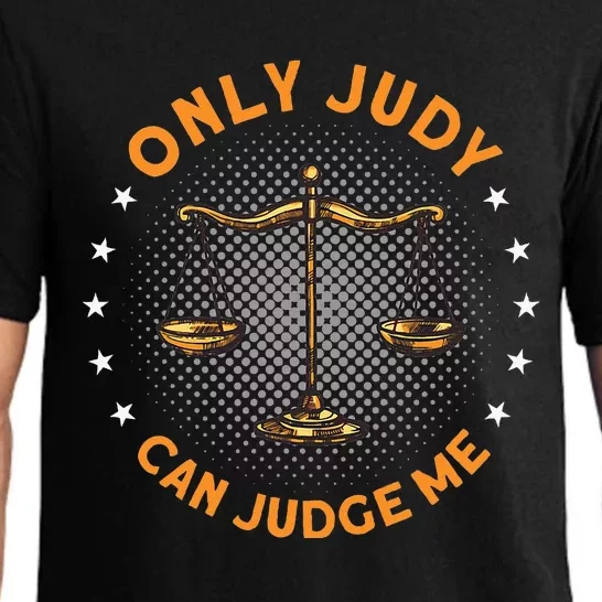 Only Judy Can Judge Me Pajama Set