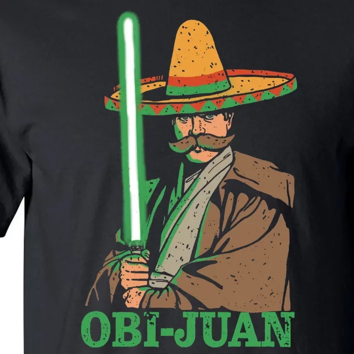 Obi Jaun Funny Cinco De Mayo Mexican Movie Nerd Lover Shirt Tall T-Shirt