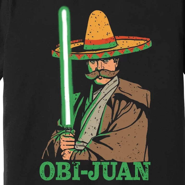 Obi Jaun Funny Cinco De Mayo Mexican Movie Nerd Lover Shirt Premium T-Shirt