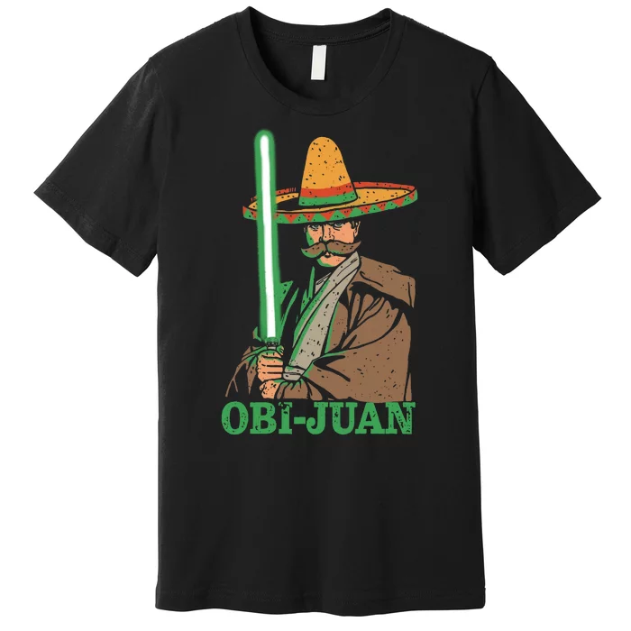 Obi Jaun Funny Cinco De Mayo Mexican Movie Nerd Lover Shirt Premium T-Shirt