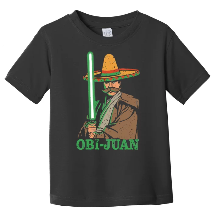 Obi Jaun Funny Cinco De Mayo Mexican Movie Nerd Lover Shirt Toddler T-Shirt