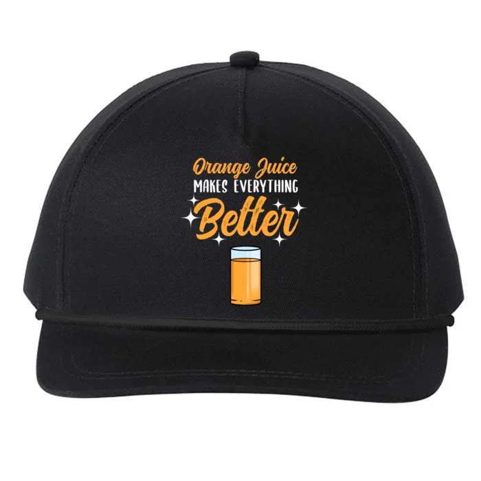 Orange Juice Makes Everything Better Gift Snapback Five-Panel Rope Hat